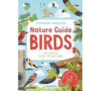 Catherine Brereton RSPB Nature Guide: Birds (Tascabile)