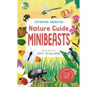 Catherine Brereton RSPB Nature Guide: Minibeasts (Tascabile)