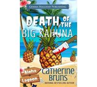 Catherine Bruns Death of the Big Kahuna (Tascabile) Aloha Lagoon Mysteries