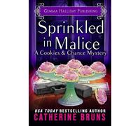 Catherine Bruns Sprinkled in Malice (Tascabile) Cookies & Chance Mysteries