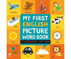 Catherine Bruzzone My First English Picture Word Book (Copertina rigida)