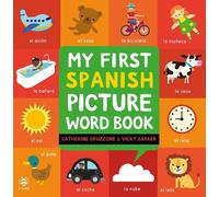 Catherine Bruzzone My First Spanish Picture Word Book (Copertina rigida)