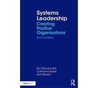 Catherine Burke Karl Stewart Ian Macdonald Systems Leadership (Tascabile)