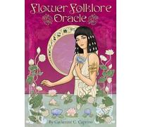 Catherine C. Caprino Flower Folklore Oracle: Wisdom of the Flowers (Cards)