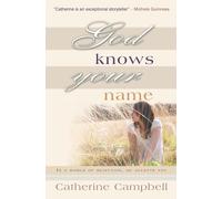 Catherine Campbell God Knows Your Name (Tascabile)