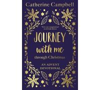 Catherine Campbell Journey With Me Through Christmas (Copertina rigida)