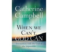 Catherine Campbell When We Can't, God Can (Tascabile)