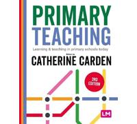 Catherine Carden Primary Teaching (Tascabile) Primary Teaching Now
