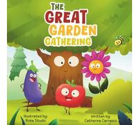Catherine Carrasco The Great Garden Gathering (Tascabile)