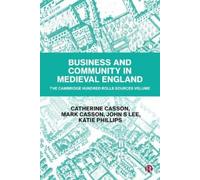 Catherine Casson Mark Casson John L Business and Community in (Copertina rigida)