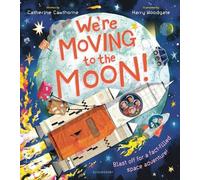 Catherine Cawthorne We're Moving to the Moon (Tascabile)