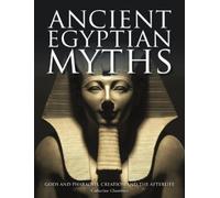 Catherine Chambers Ancient Egyptian Myths (Copertina rigida) Myths & Legends