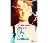 Catherine Chidgey Dietlind Falk Das Buch der Schuld: Roman (Tascabile)