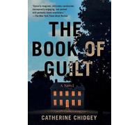 Catherine Chidgey The Book of Guilt (Tascabile)