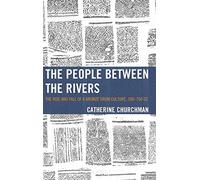 Catherine Churchman The People between the Rivers (Copertina rigida)
