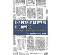 Catherine Churchman The People between the Rivers (Copertina rigida)