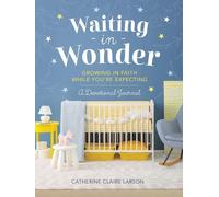 Catherine Claire Larson Waiting in Wonder (Copertina rigida)