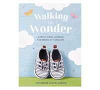 Catherine Claire Larson Walking in Wonder (Copertina rigida)