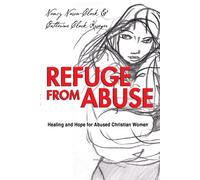 Catherine Clark Kroeger Refuge from Abuse: Healing and Hope for Abus (Tascabile)