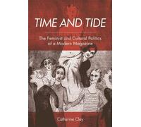Catherine Clay Time and Tide (Tascabile)