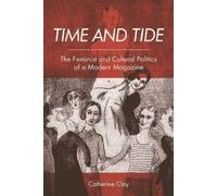 Catherine Clay Time and Tide (Tascabile)