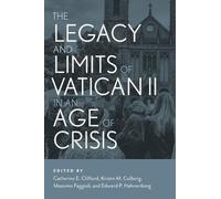 Catherine Clifford Massimo Faggioli Kri The Legacy and Limits of Va (Tascabile)