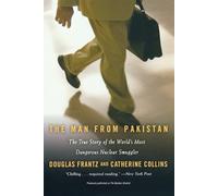 Catherine Collins Douglas Frantz The Man From Pakistan (Tascabile)