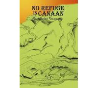 Catherine Connally No Refuge in Canaan (Tascabile) Promised Land series