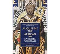 Catherine Conybeare Augustine the African (Copertina rigida)