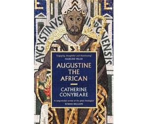 Catherine Conybeare Augustine the African (Copertina rigida)