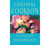 Catherine Cookson The Cultured Handmaiden (Tascabile)