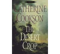 Catherine Cookson The Desert Crop (Tascabile)