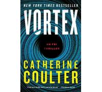 Catherine Coulter Vortex (Tascabile) FBI Thriller