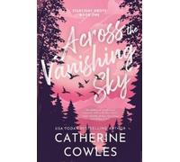 Catherine Cowles Across the Vanishing Sky (Standard Edition) (Tascabile)
