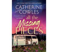 Catherine Cowles All the Missing Pieces (Standard Edition) (Tascabile)