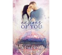 Catherine Cowles Echoes of You (Tascabile)