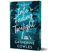 Catherine Cowles Into the Fading Twilight (Deluxe Edition) (Tascabile)