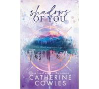 Catherine Cowles Shadows of You (Tascabile)