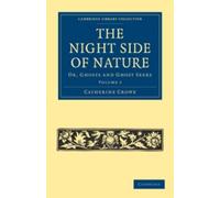 Catherine Crowe The Night Side of Nature (Tascabile)