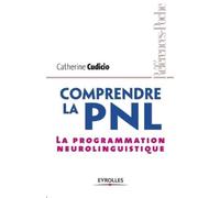 Catherine Cudicio Comprendre la PNL (Tascabile)