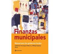 Catherine D. Farvacque-Vitkovic Finanzas Municipales (Tascabile)