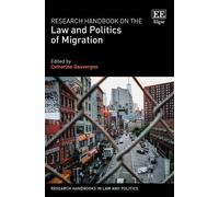 Catherine Dauve Research Handbook on the Law and Politics of (Copertina rigida)