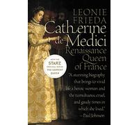 Leonie Frieda Catherine de Medici (Tascabile)