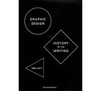 Catherine de Sme Graphic Design: History in the Writing (1983 - 2011 (Tascabile)