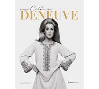 Catherine Deneuve: Iconique