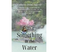 Catherine Devine Zagorski Something in the Water (Tascabile)