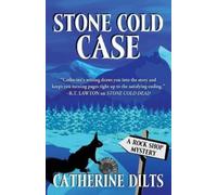 Catherine Dilts Stone Cold Case (Tascabile) Rock Shop Mystery
