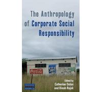 Catherine Dolan The Anthropology of Corporate Social Responsi (Copertina rigida)