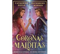Catherine Doyle Katherine Webb Coronas malditas / Cursed Crowns: 2 ( (Tascabile)