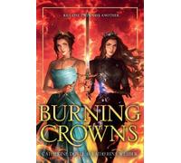 Catherine Doyle Katherine Webber Burning Crowns (Copertina rigida)